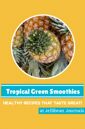 Tropical Green Smoothie Recipes Kick-start your day with a healthy & delicious smoothie! | Jellibean Journals