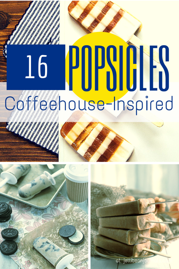 Coffeehouse inspired popsicles to keep you wired all summer long! Jellibeanjournals.com
