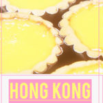 Hong Kong Egg Tart Recipe | Jellibeanjournals.com